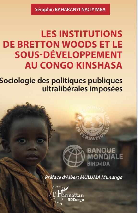 Recension du livre : « Les institutions de Bretton Woods et le sous-développement au Congo Kinshasa »
